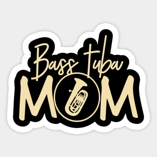 Marching Band - Funny Bass Tuba Mom Gift Sticker